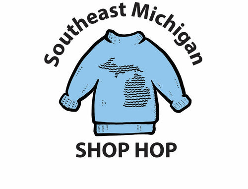🎉 The 2025 Southeast Michigan Shop Hop! 🧶