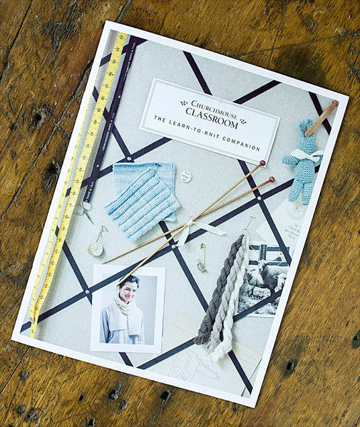 Churchmouse Yarns Patterns Learn to Knit Classroom by Churchmouse
