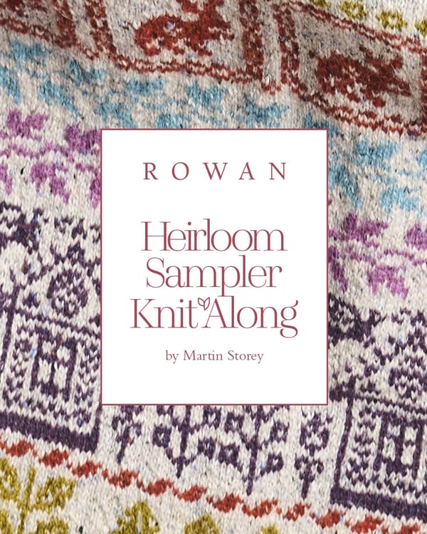Rowan Kit Martin Storey's Heirloom Sampler KAL 2026